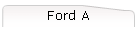 Ford A