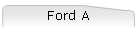 Ford A